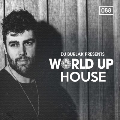World Up House by DJ Burlak