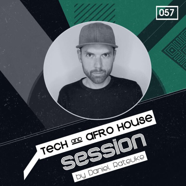 Tech & Afro House Session by Daniel Rateuke