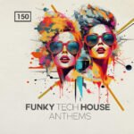 Funky & Tech House Anthems